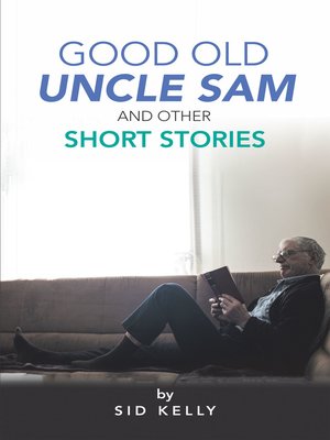cover image of Good Old Uncle Sam               and Other Short Stories